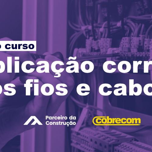 COBRECOM lança 2º curso na plataforma Parceiro da Construção